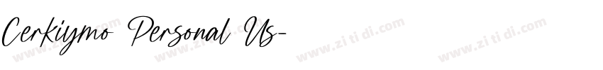 Cerkiymo Personal Us字体转换